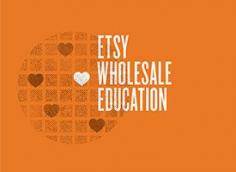Wholesale Guide for Etsy Sellers on Etsy