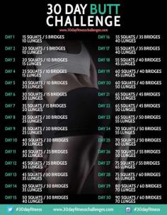 
                    
                        Complete the 30 Day Butt Challenge Fitness Workout this month and get that tight butt you always wanted. 30 Day Fitness Challenges is ...
                    
                