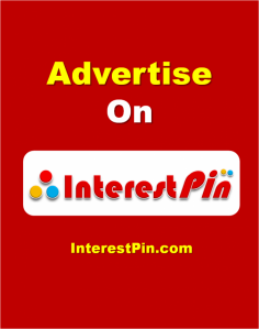 Advertise on InterestPin.com!

1) VIP Pin
2) Banner Ads

We have joined Btab Ads network to bring you more saving. 

For just $5 a day, Btab Ads will promote your ad across their network + a free Featured pin on InterestPin.com.

To know more visit our "Advertise Page" 

Email: info@interestpin.com 
or Send us a Private Message (Please login to send private message)