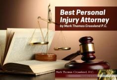 It’s not easy to hire an experienced and helpful personal injury attorney that can help you in getting the compensation you deserve. Mark Thomas Crossland P.C. will do everything to help you in handling your claim and getting the maximum compensation. For more information, visit our website.