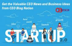 CEO Blog Nation is a community hub featuring niche blogs for entrepreneurs and business owners. We are the one-stop site to get the latest business startup ideas, entrepreneur tips, advice articles written by successful entrepreneurs. 