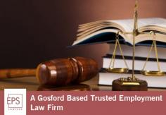 Looking for an employment law firm in Gosford? End your search with EPS Lawyers. With us, you will be in safe hands as we guide employers and employees through all aspects of workplace issues.