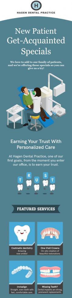 On the hunt of a dental practice that can provide you personalized dental care? Look no further than Hagen Dental Practice. Here, we provide dental services according to the patient’s oral health whether he needs cosmetic dentistry, crowns, invisalign or teeth replacement.