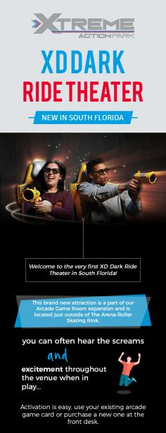 Xtreme Action Park offers XD Dark Ride Theater – An amazing 7D experience where guests engage in rich, multi-sensory adventures with cutting edge graphics and visual FX! 