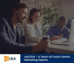 npiClick is a full-service dental marketing firm, specialized in fusion dental marketing. Our fusion marketing consists of the combination of both online and offline marketing services to help dentists grow their practice. To learn more, visit 