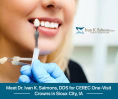For superb quality dental restorations in a single visit, try CEREC One-Visit Crowns, offered by Dr. Ivan K. Salmons, DDS. He specializes in offering natural-looking crowns that will fit perfectly on your mouth and last longer. 