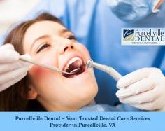 At Purcellville Dental, we are pleased to offer a comprehensive range of dental care services to the patients of all ages. Our broad range of services includes root canal treatment, dental hygiene care, senior dental care, digital X-rays, and more. 