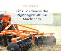 Read the top ways to select the right farm equipment for your farm works. Click on the link to know more. 

https://www.fieldking.com/blogs/tips-to-choose-the-right-agricultural-machinery/

