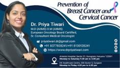 Prevention of Breast Cancer & Cervical Cancer | Dr. Priya Tiwari
