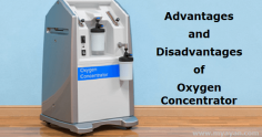 Advantages and disadvantages of oxygen concentrator. The oxygen concentrator is a must-have home oxygen device for COVID patients needing oxygen therapy