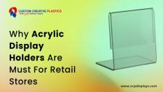 There are many types of acrylic display options available in the market. One can also find display choices made from other materials apart from acrylic. These products are versatile and are used in versatile manners by businesses. Whether it is an acrylic sign holder, acrylic wall sign holder, acrylic risers, or wall mount sign holder, each one is having its own significance. 
