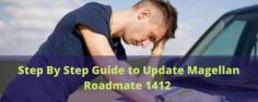 Magellan is one of the best GPS devices and for years it has been serving us with its best service and products and one of them is Magellan Roadmate 9020 Update.  Are you looking for some easy methods to do Magellan Roadmate 1412 Update? Check this step by step guide to the process of Magellan Roadmate 1412 GPS Update. Read trustworthy Features and Method to update Magellan Roadmate GPS Device. 