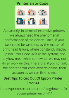 Best Tips To Get Out Of Epson Printer Error 41
Harshly, if you see Epson Printer Error 41 at the system, in the course of file issues, and printer driver outdated. In which, somewhat, you face trouble understanding the source of the problem, then, anyhow, you can consult the printer error code experts online to rectify with cutting edge solutions, etc.https://printererrorcode.com/blog/how-to-fix-epson-printer-error-41/

