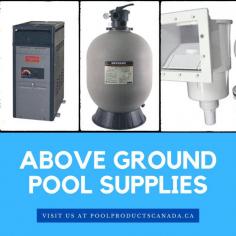 Above Ground Pool Supplies @ https://poolproductscanada.ca/collections/above-ground-product