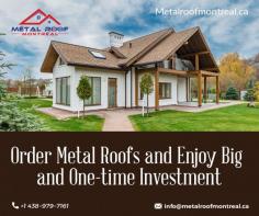 Metal Roof Installation is cost-effective and will last a lifetime
At Metal Roofing Montreal we are committed to offering our clients metal roof options that are low maintenance and look great. Get in touch with our experts for safe and superb Metal Roof Installation Montreal and make your roof better looking which in turn improves the value of your home.