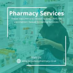 Broadway Pharmacy is the Leading Pharmacy, offering a wide range of services like Travel Vaccinations, Blood Testing, NHS Flu Vaccination, and Sexual Screening Services in BexleyHeath, Kent Area.