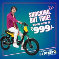 120 km on a single charge. And the booking price? Just Rs.999. What more could you ask for?!?Motovolt URBN E-Bikes start from 49,999 onwards.  																									