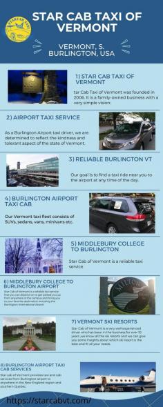 Are you in the need of the best Burlington transfer cabs? We are your right stop. We are early birds if you are looking for a super early Burlington taxi cab. You can rely on star cab to have a hassle-free travel experience. You can make reservations online by clicking the reservation button. For more information, you can call us at 802) 238-4135.
See more: https://starcabvt.com/airport-service/