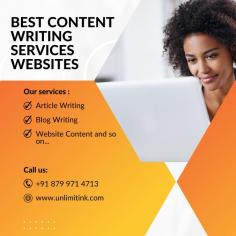 Thinking of outsourcing content creation? Make sure you find the best Content Writing Services websites. We at Unlimitink understand the importance of creating quality content and are here to help you take your content creation strategy to the next level.  Get in touch with us today to learn more about our best-in-class services.