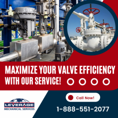 Find the Top-Quality Valve Repair Services Today!

At Leverage Mechanical Services, our team of highly qualified and experienced professionals examines your valve and control assets. We know that your business is founded on a commitment to excellence and we'll help you maintain it by providing top-notch valve repair service for all of our valued customers. Contact us today to get more information!