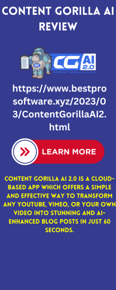 Content Gorilla AI 2.0 I Turn Any Videos Into Unique Content In 60 Seconds + 4 Unique Bonuses

Content Gorilla AI 2.0 is a Cloud-based app which offers a simple and effective way to transform any YouTube, Vimeo, or your own video into stunning and AI-enhanced blog posts in just 60 seconds.

To learn more about Content Gorilla AI 2.0, you can visit us at https://bit.ly/ContentGorillaAI2023