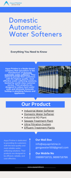 Aqua Pristine is a Noida-based company that specializes in the manufacture of domestic automatic water softeners. They strive to provide their customers with the highest quality, most effective water-softening solutions, backed by world-class customer service. Their products are designed to reduce hard water scale and eliminate limescale buildup in plumbing fixtures and appliances. 