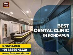 FMS is the Best Dental clinic in KONDAPUR, Hyderabad,India.Highly experienced and skillful Specialists from all the departments of dentistry services. FMS Dental Clinic in Kondapur Hyderabad India is the best dental clinic nearby locations.one of the Best Dental Clinic in Kondapur. Talk to the Doctor : 08886643230