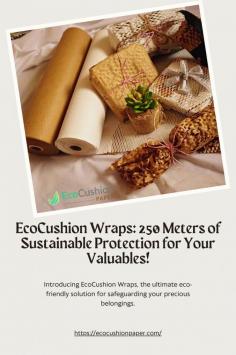 EcoCushion Wraps, the ultimate eco-friendly solution for safeguarding your precious belongings. With an impressive length of 250 meters, these cushion wraps provide extensive coverage for fragile items, electronics