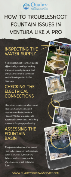 By following these troubleshooting steps, you can effectively address common issues that need fountain repair in Ventura and restore the beauty and functionality of your outdoor oasis.