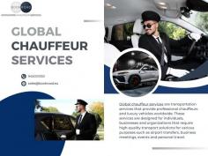 Global chauffeur services are transportation services that provide professional chauffeurs and luxury vehicles worldwide. These services are designed for individuals, businesses and organizations that require high-quality transport solutions for various purposes such as airport transfers, business meetings, events and personal travel.