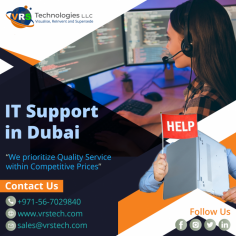VRS Technologies LLC offers the reliable services of IT Support in Dubai. We are striving to help your business services move in peaceful way. Contact us: +971 56 7029840 Visit us: https://www.vrstech.com/it-support-dubai.html