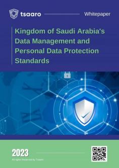 Tsaaro offers expert KSA Data Management and Personal Data Protection services to help businesses in Saudi Arabia keep their data 
