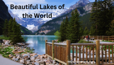 In this article, we will embark on a journey to explore the world's 15 most beautiful lakes, each offering its extraordinary charm
https://postquad.com/exploring-the-worlds-15-most-beautiful-lakes/