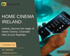 Our domestic automation can remodel a room right into a Home Cinema Ireland

Our home automation can transform a room into a Home Cinema Dublin. At iQ Control we are dedicated to customizing every Home Cinema Ireland depending on the needs of families and individuals whoever big or small. Contact us for the latest home equipment and we will help you tailor your system around any budget.