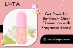 Eliminate Your Bathroom Odor with the Best Toilet Spray!

Convert your washroom into a fragrant oasis with our refreshing bathroom fragrance spray. Banish unpleasant odors and replace them with a delightful scent that lingers. Lota Toilet Spray has best-in-town formula leaves your bathroom smelling clean and inviting, making every visit a pleasant experience. Elevate your bathroom ambiance with our irresistible fragrance spray.

