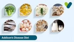 Explore the exhaustive list of food to eat & avoid during Addison’s Disease, a rare ailment that happens when the body does not produce enough of particular hormones.