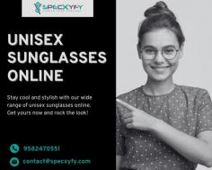 Shop elegant Unisex Sunglasses Online at Specxyfy

Our collection offers trendy and versatile unisex sunglasses online that are suitable for any occasion. With a range of designs and frame styles to choose from, you can express your unique personality and enhance your look effortlessly. Shop now and find the perfect pair to elevate your style.