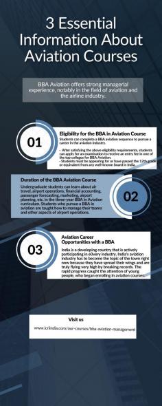 BBA Aviation offers strong managerial experience, notably in the field of aviation and the airline industry. 3 Things You Must Know About Aviation Course. 