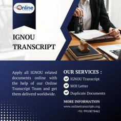 Online Transcript is a Team of Professionals who helps Students apply their Transcripts, Duplicate Marksheets, and Duplicate Degree Certificate (In case of lost or damage) directly from their Universities, Boards, or Colleges on their behalf. Online Transcript focuses on the issuance of Academic Transcripts and making sure that the same gets delivered safely & quickly to the applicant or at the desired location. https://onlinetranscripts.org/transcript/ignou-university-delhi/