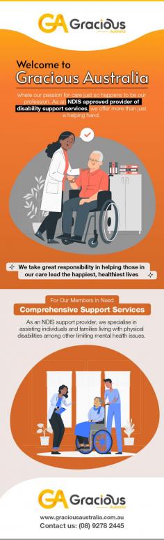 Discover comprehensive NDIS services tailored to your needs with Gracious Australia. As dedicated service providers, we prioritize personalized care and support, ensuring individuals receive the assistance required for a fulfilling and empowered life. Contact Gracious Australia today to embark on a journey towards accessible and compassionate NDIS support.