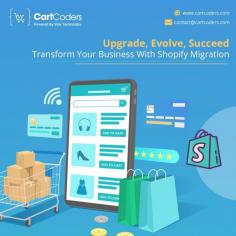 Unleash the potential of your business with CartCoders' Shopify migration services. Upgrade your platform, evolve your online presence, and succeed in the digital realm. Trust us to seamlessly transform your business through expert Shopify migration, ensuring a smooth transition for enhanced performance and success.