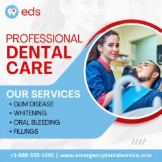 Professional Dental Care | Emergency Dental Service

Emergency Dental Service provides professional dental care. Our services include gum disease treatment, teeth whitening, oral bleeding management, and emergency dental fillings. Trust us for your oral health needs. Schedule an appointment at 1-888-350-1340.