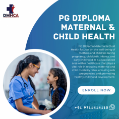 PG DIploma Maternal & Child Health focuses on the well-being of mothers and children during pregnancy, childbirth, infancy, and early childhood. It is a specialized area within healthcare that plays a vital role in reducing maternal and child mortality rates, ensuring safe pregnancies, and promoting healthy childhood development.