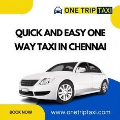 Experience fast and hassle-free one way taxi rides in Chennai with One Trip Taxi. Our dependable help guarantees brief pickups and agreeable journeys. With straightforward evaluating and proficient drivers, we make going inside Chennai convenient and productive. Book your one-way ride today for a consistent transportation experience.