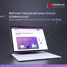 Still Can't Decide Between Shares & Debentures? Get clarity on your financial choices in our blog! Understand the key differences and make informed investment decisions today.
