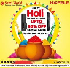 May your day be filled with colorful joy and happiness. Let us celebrate the Festival of Colors together and spread love and laughter. Wishing you and your loved ones a very happy Holi.

Saini World launched Hafele Digital Locks Offer on this Holi, upto 50% off***

