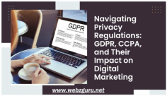 In today’s digital landscape, privacy regulations like GDPR and CCPA are changing the way businesses approach marketing. Understanding the impact of these regulations is crucial for navigating the complex world of online advertising. Join us as we explore how GDPR, CCPA, and other privacy laws are reshaping digital marketing strategies and what you need to know to stay compliant and ahead of the curve. Visit Us - https://webzguruservices.blogspot.com/2024/03/navigating-privacy-regulations-gdpr.html