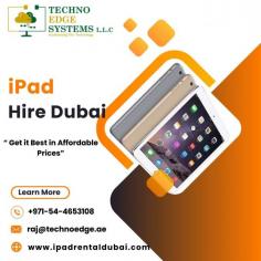 Techno Edge Systems LLC offers you the best and reliable services of iPad Hire Dubai.  We aim to provide you best iPads in affordable prices. For More info Contact us: +971-54-4653108 Visit us: https://www.ipadrentaldubai.com/ipad-hire-dubai/