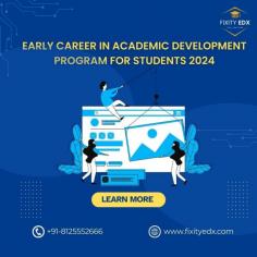 Early career in academic development programs for students 2024
