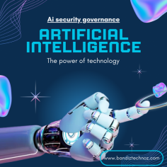 Are you worried about the security risks posed by AI systems in your organization? Introducing AI Security Governance from BandizTechnoz - a comprehensive solution to ensure responsible and ethical AI deployment. Our BandizTechnoz  advanced AI governance framework empowers you to maintain control, mitigate risks, and comply with industry regulations. 